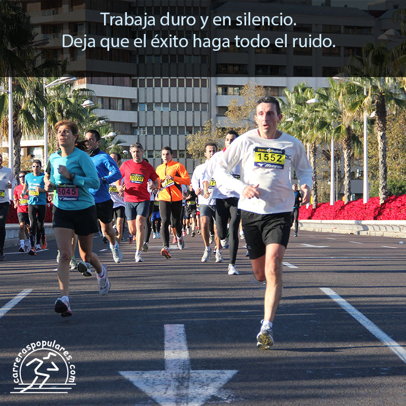 Trabaja duro y en silencio. Deja que el éxito haga todo el ruido