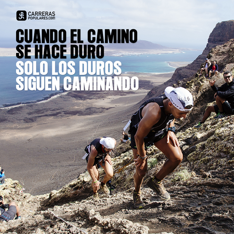 Cuando el camino se hace duro, solo los duros siguen caminando.