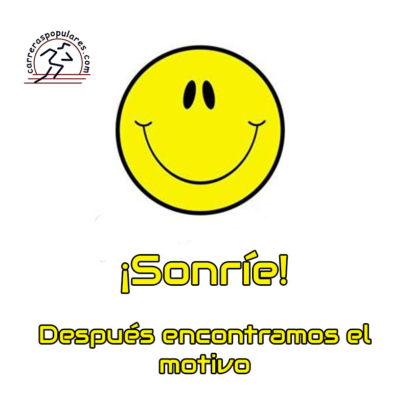 ¡Sonríe! Después encontramos el motivo.