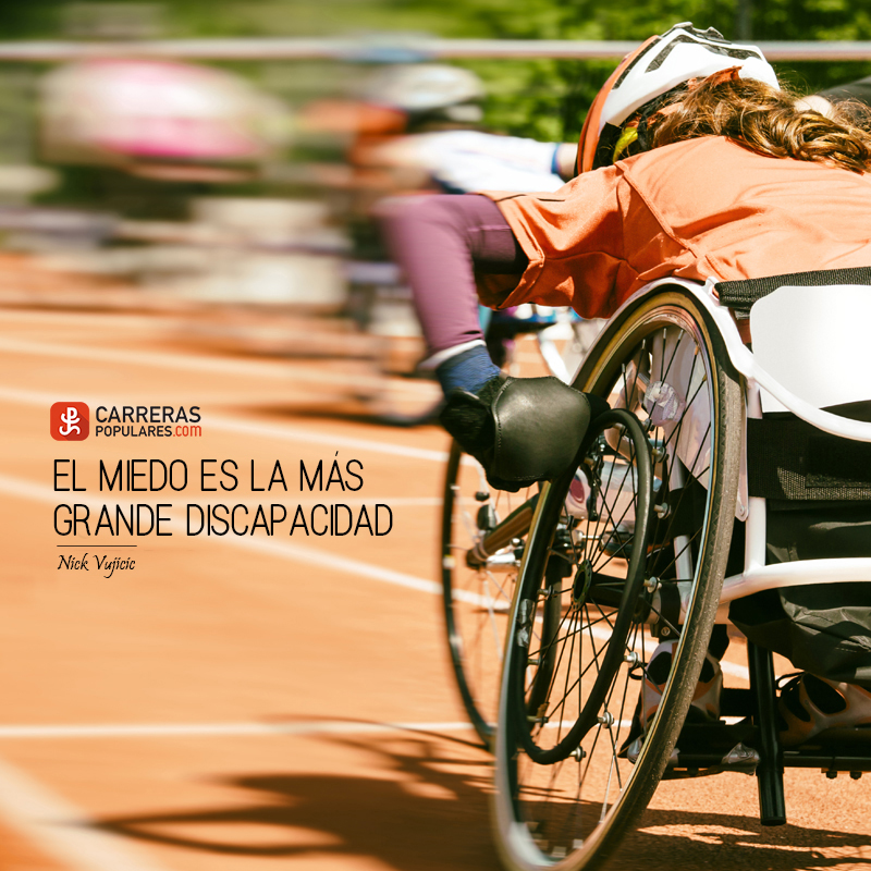 El miedo es la más grande discapacidad