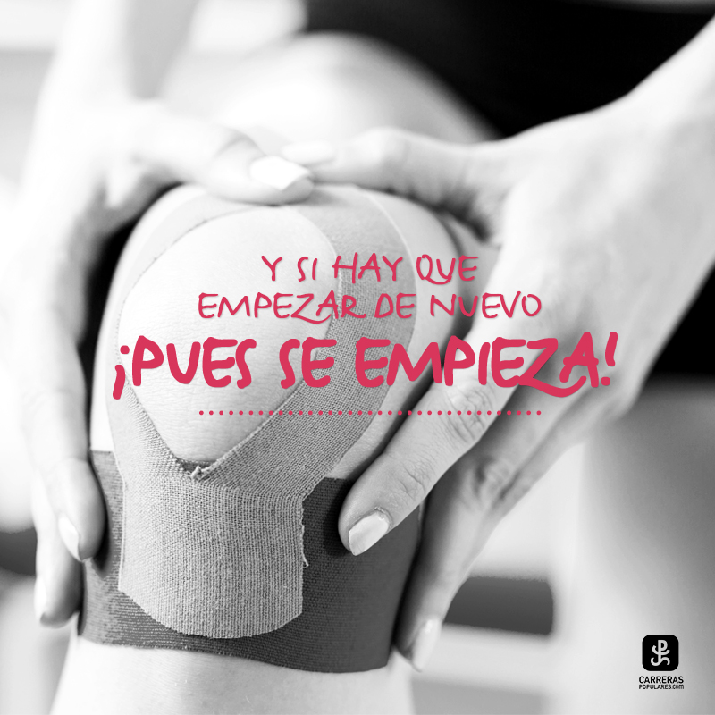 Y si hay que empezar de nuevo... ¡Pues se empieza!