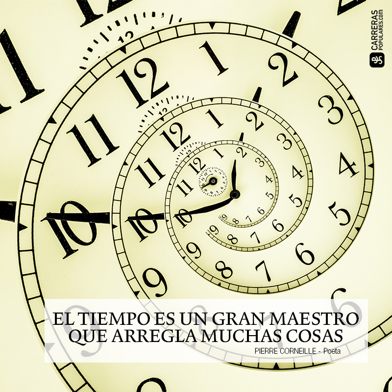 El tiempo es un gran maestro que arregla muchas cosas