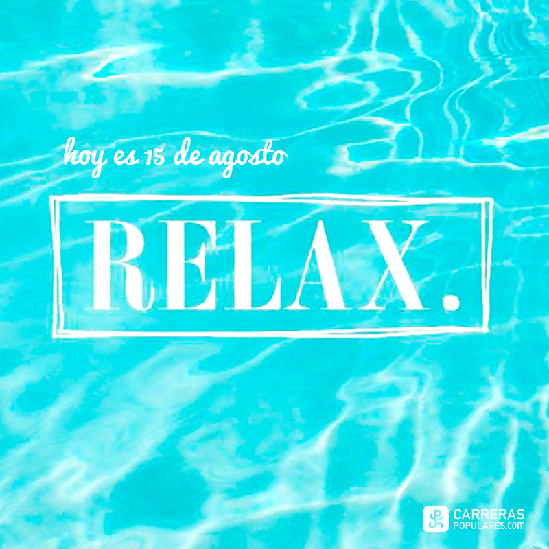 15 de agosto Relax