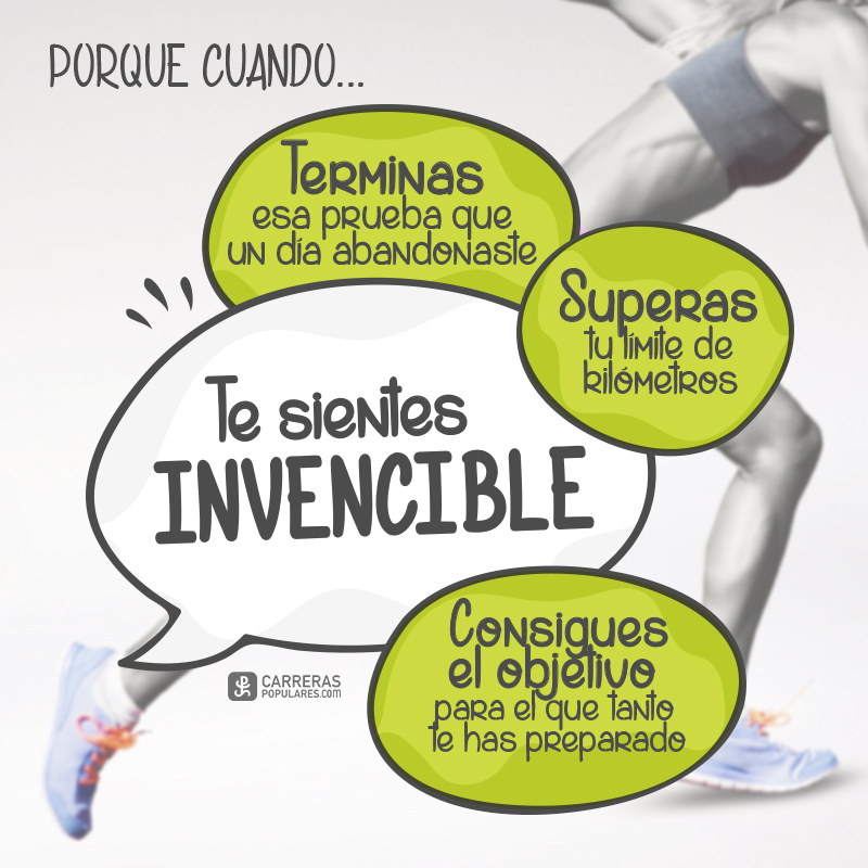 Porque cuando te superas.. ¡te sientes invencible!
