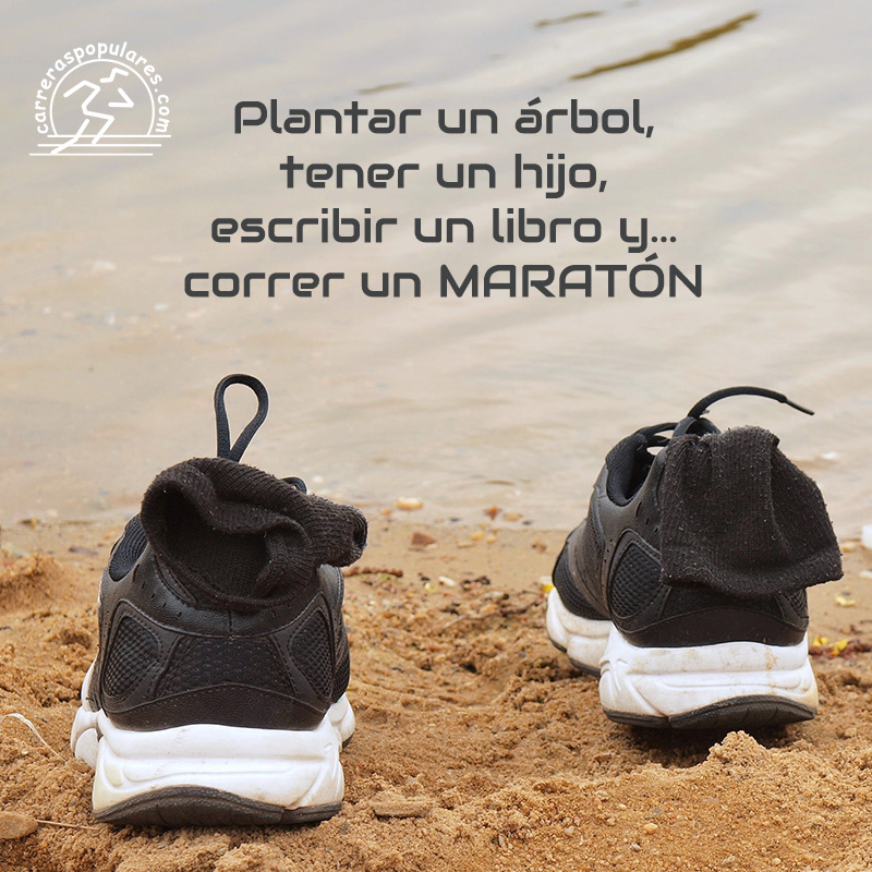 Plantar un árbol, tener un hijo, escribir un libro y... correr un MARATÓN
