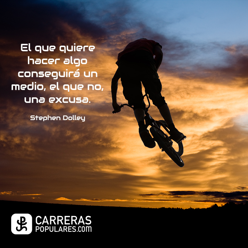 El que quiere hacer algo conseguirá un medio, el que no, una excusa. Stephen Dolley