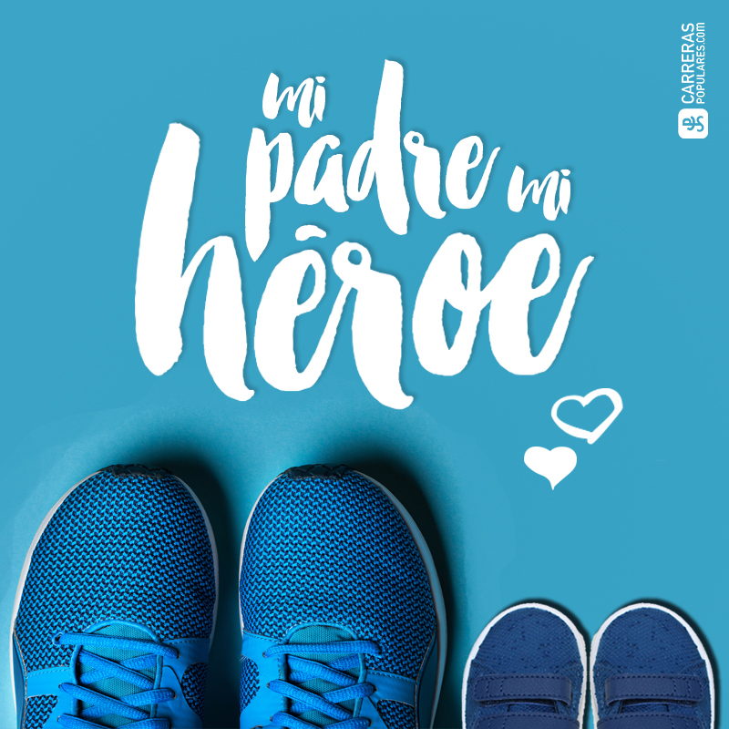 Mi padre, mi héroe