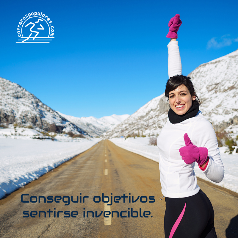 Conseguir objetivos sentirse invencible