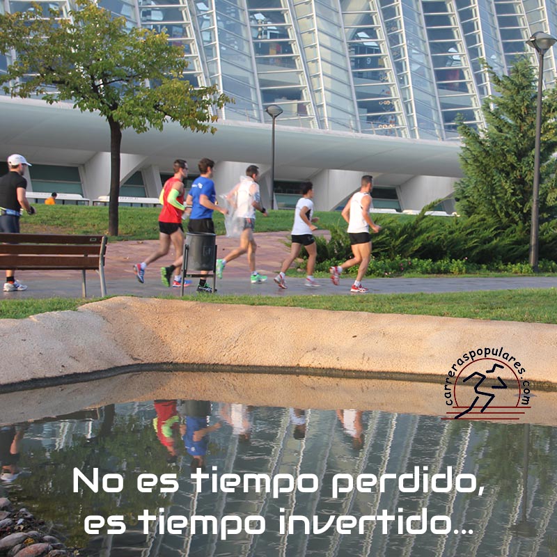 No es tiempo perdido, es tiempo invertido...