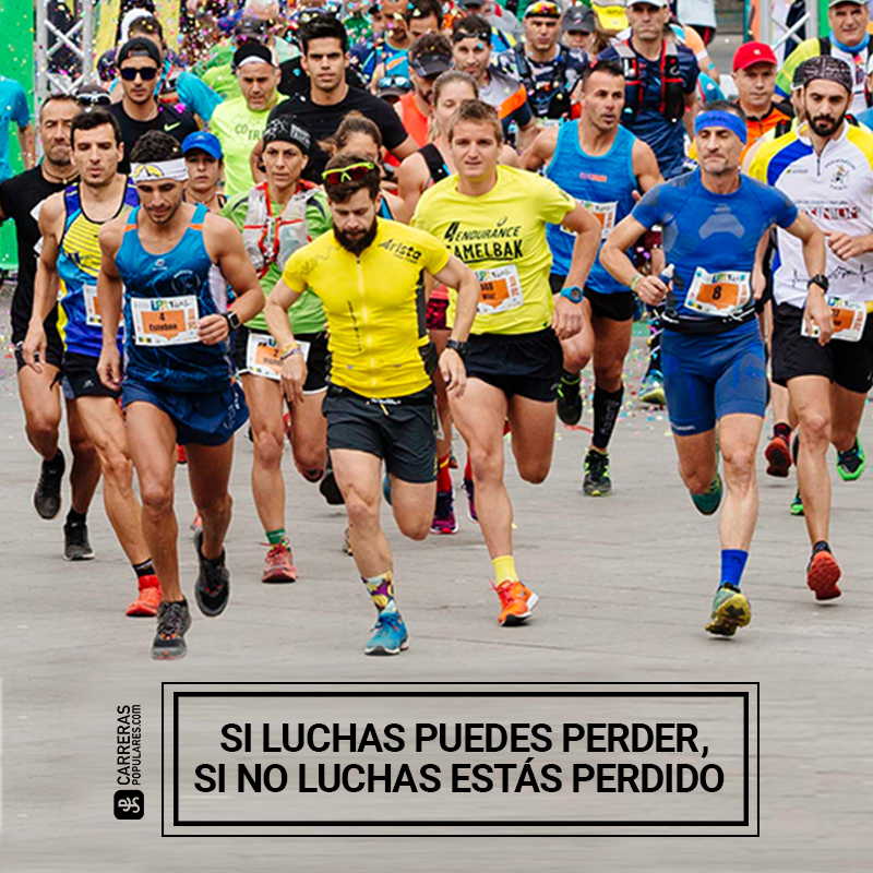 Si luchas puedes perder, si no luchas estás perdido.