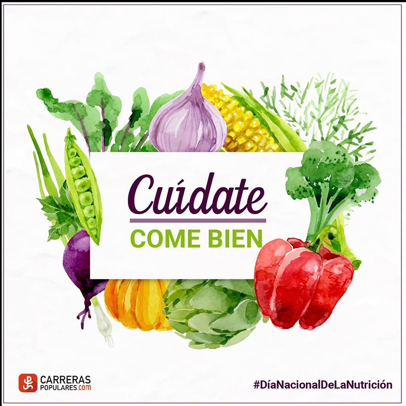 Cuídate. Come bien