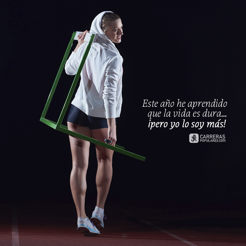 Este año he aprendido que la vida es dura ¡pero yo lo soy más!