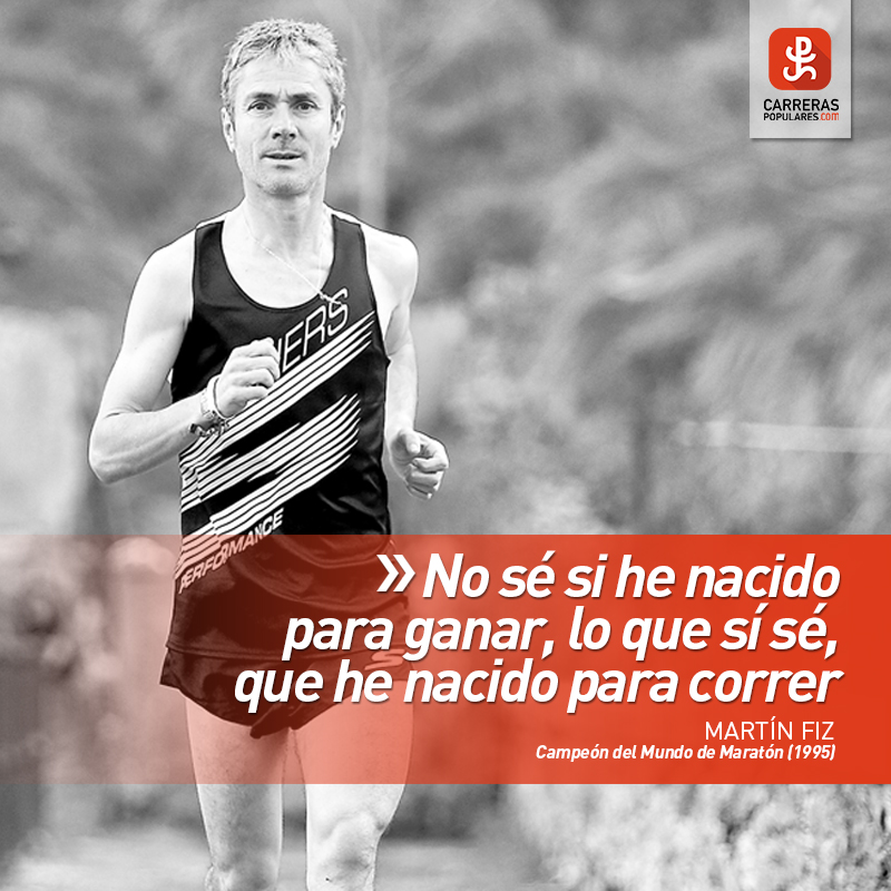"No sé si he nacido para ganar, lo que sí sé, que he nacido para correr"