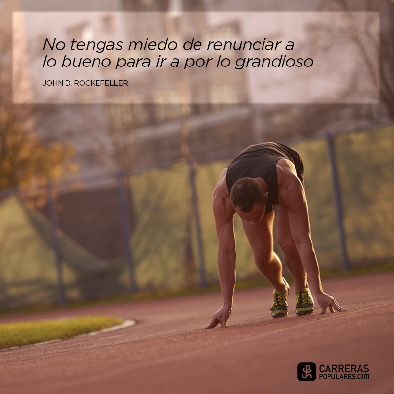 No tengas miedo de renunciar a lo bueno para ir a por lo grandioso