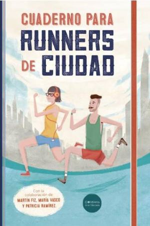 Portada del libro "Cuaderno para runners de ciudad" Portada del libro "Cuaderno para runners de ciudad"